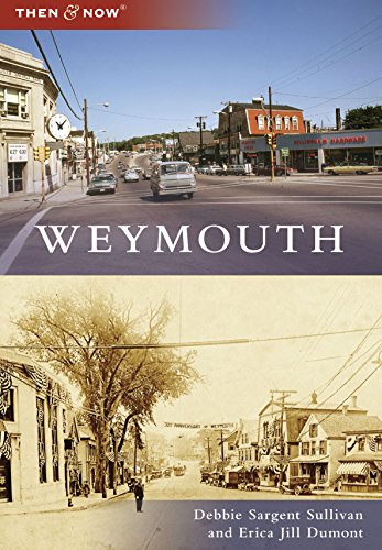 Weymouth Then and Now